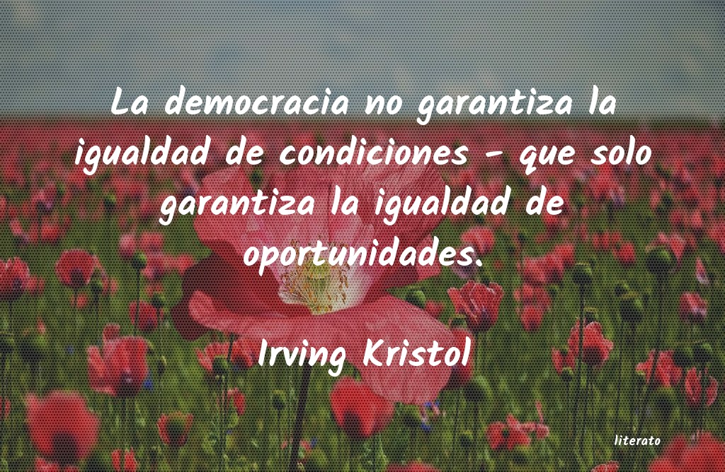 Frases de Irving Kristol