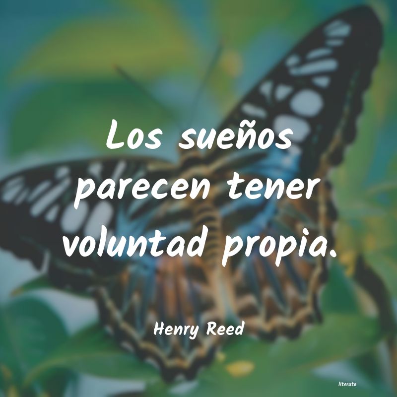 Frases de Henry Reed