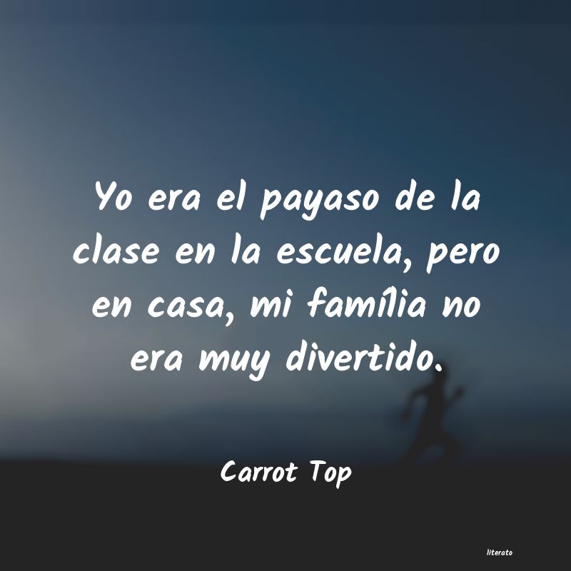 frases de Carrot Top