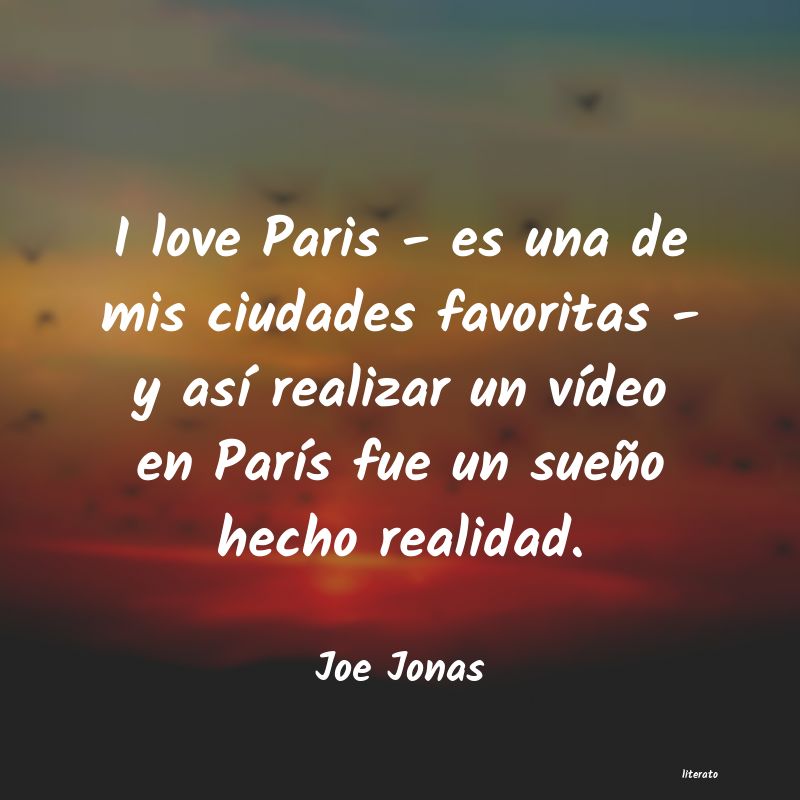 Frases de Joe Jonas