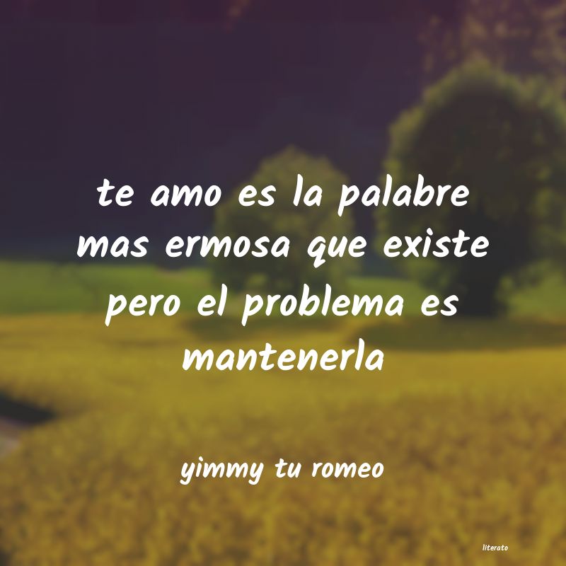 Frases de yimmy tu romeo