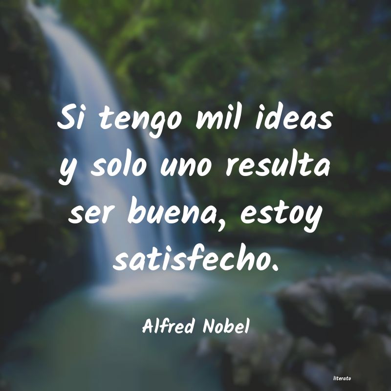 Frases de Alfred Nobel