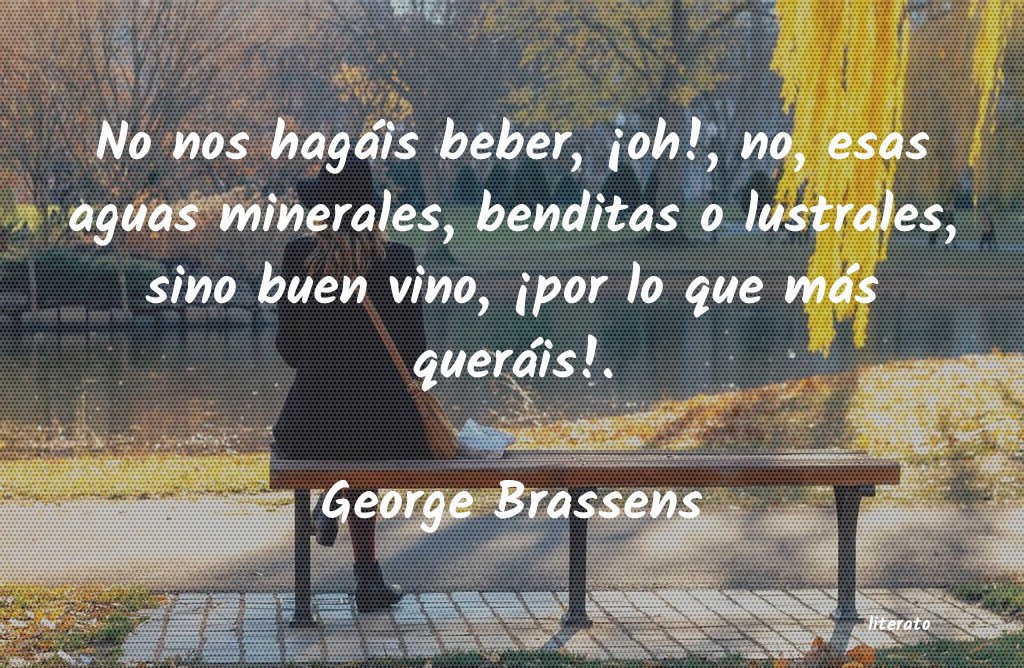 george brassens en mi pueblo sin pretensión