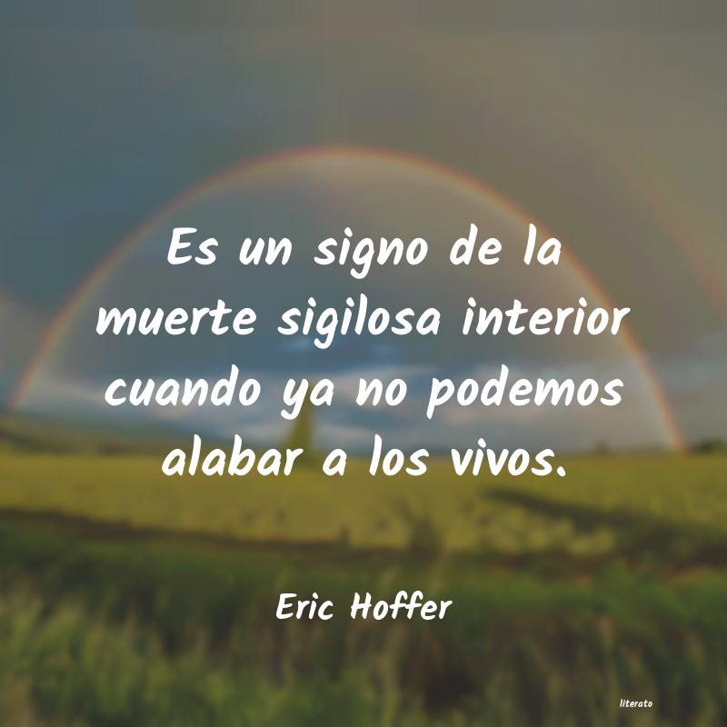 Frases de Eric Hoffer