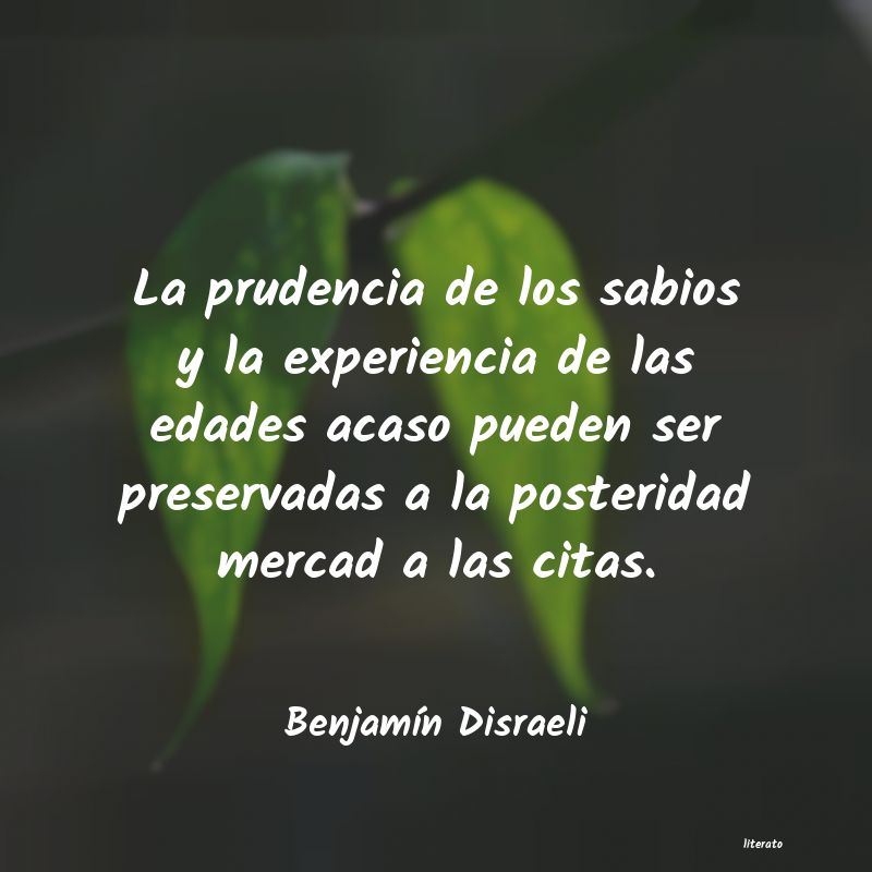 Frases de Benjamín Disraeli