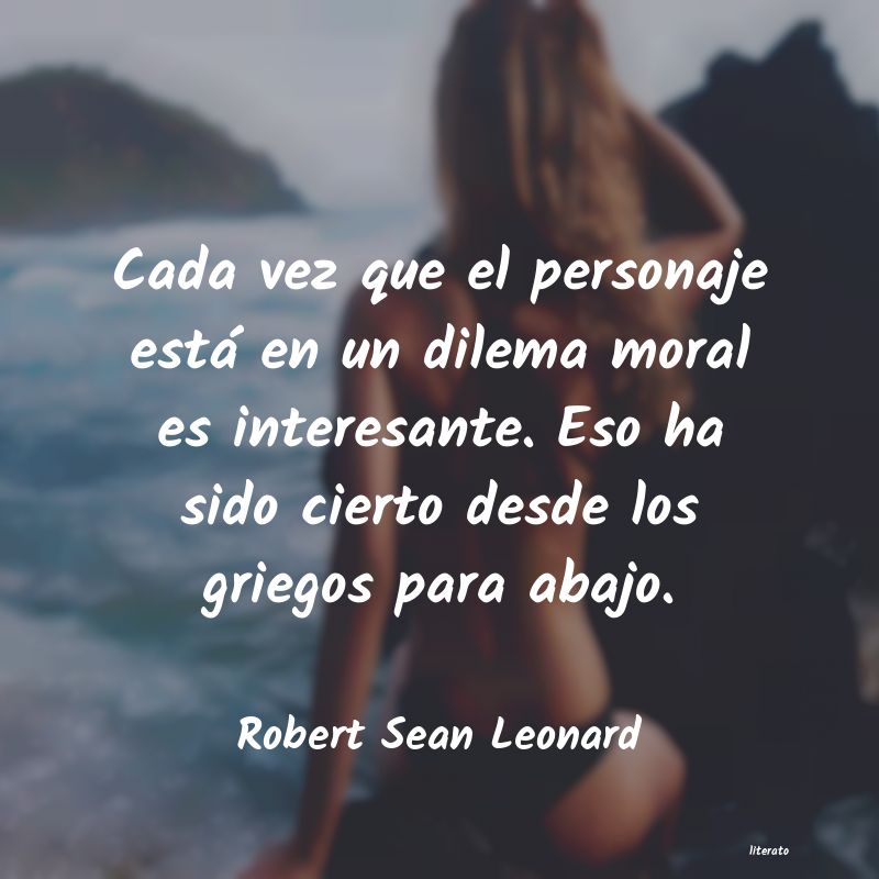 Frases de Robert Sean Leonard