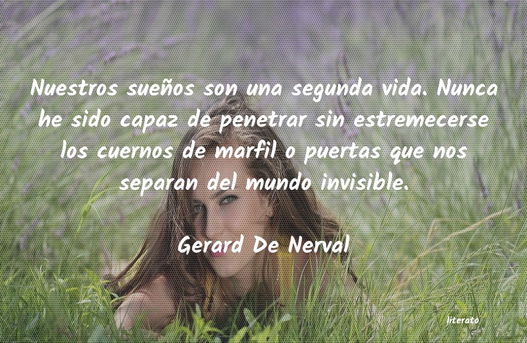 Frases de Gerard De Nerval