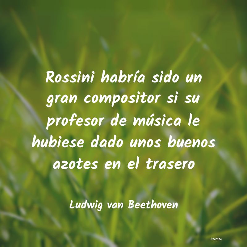 frases de Ludwig van Beethoven