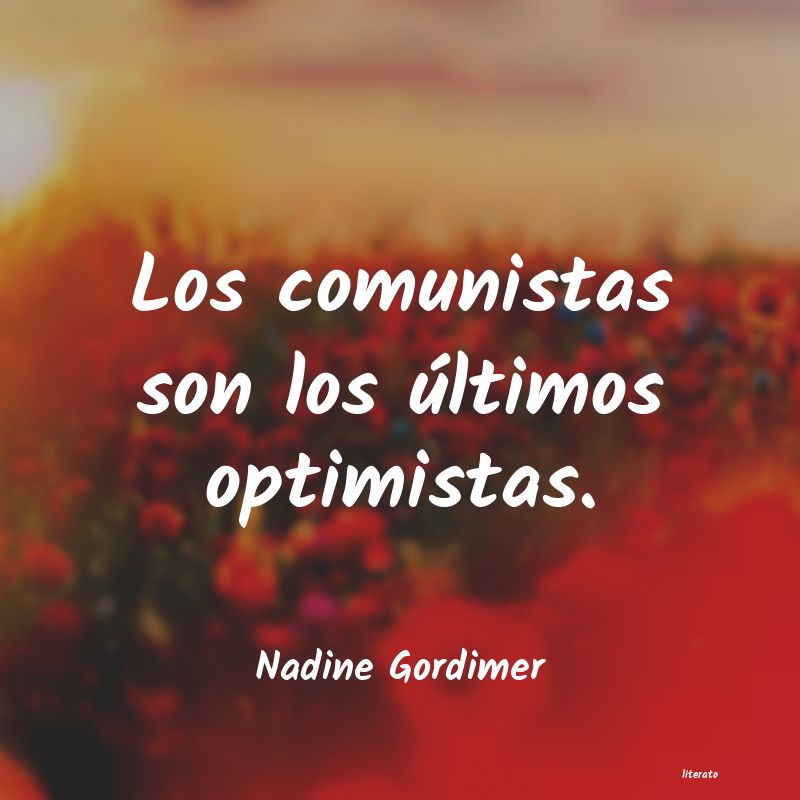 Frases de Nadine Gordimer