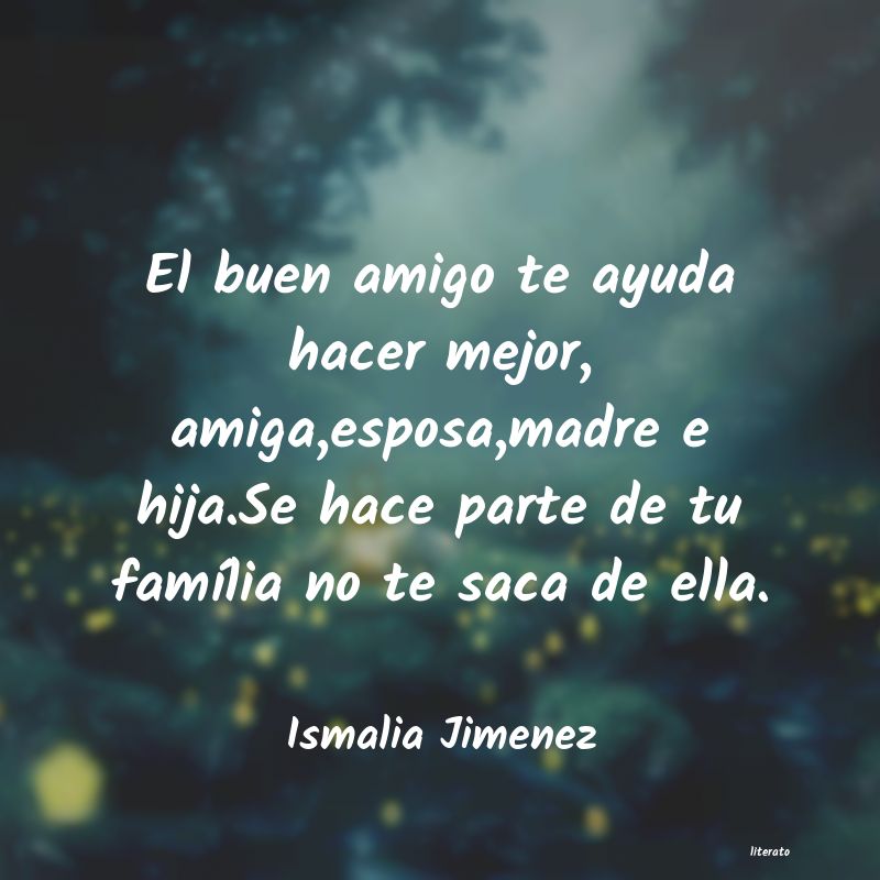 Frases de Ismalia Jimenez