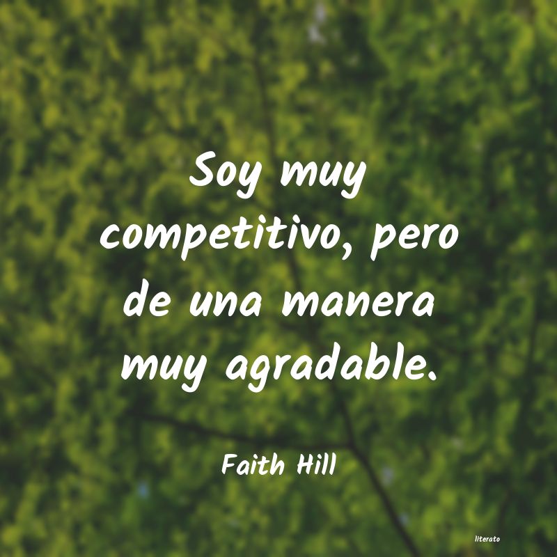 Frases de Faith Hill