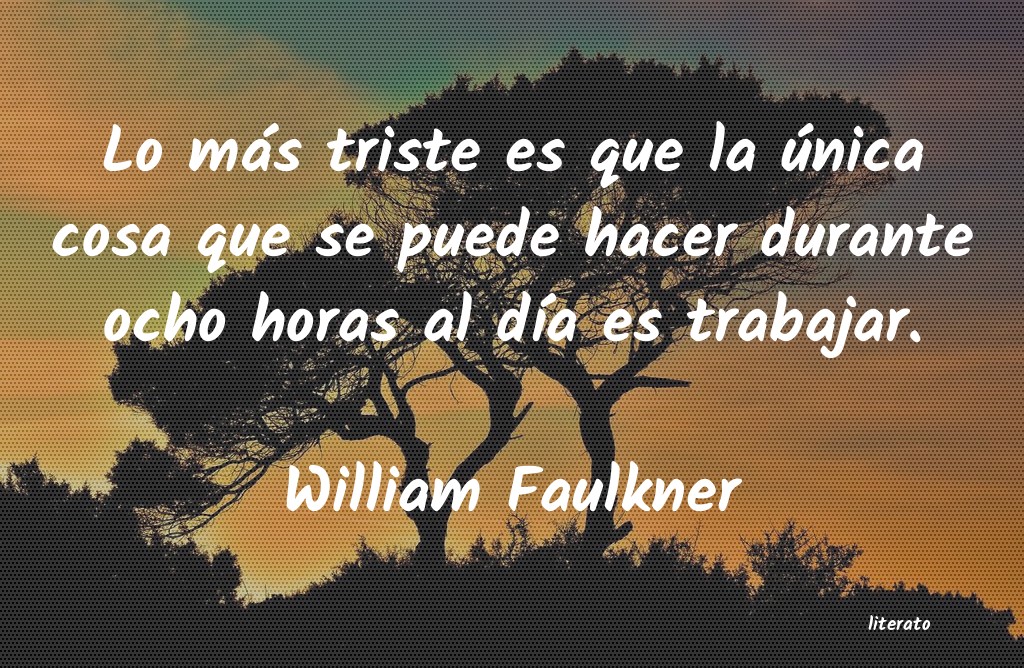 frases de William Faulkner
