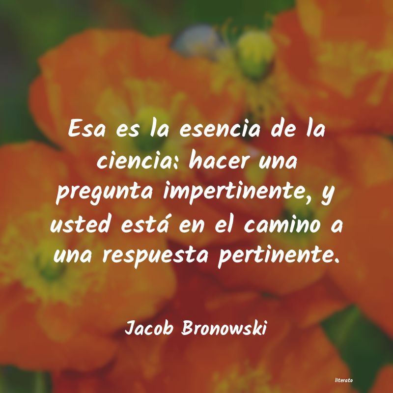 Frases de Jacob Bronowski