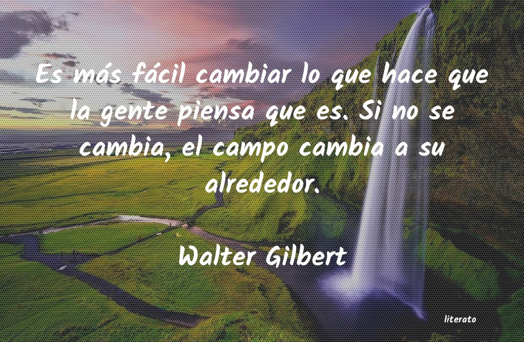 frases de Walter Gilbert