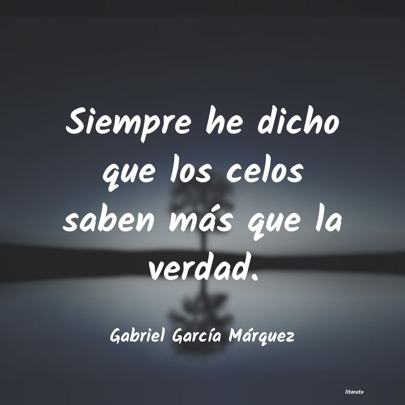 Frases de Gabriel García Márquez