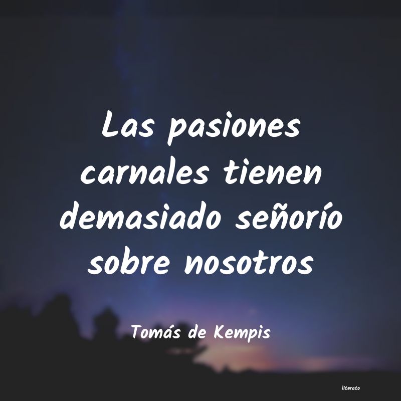 Frases de Tomás de Kempis