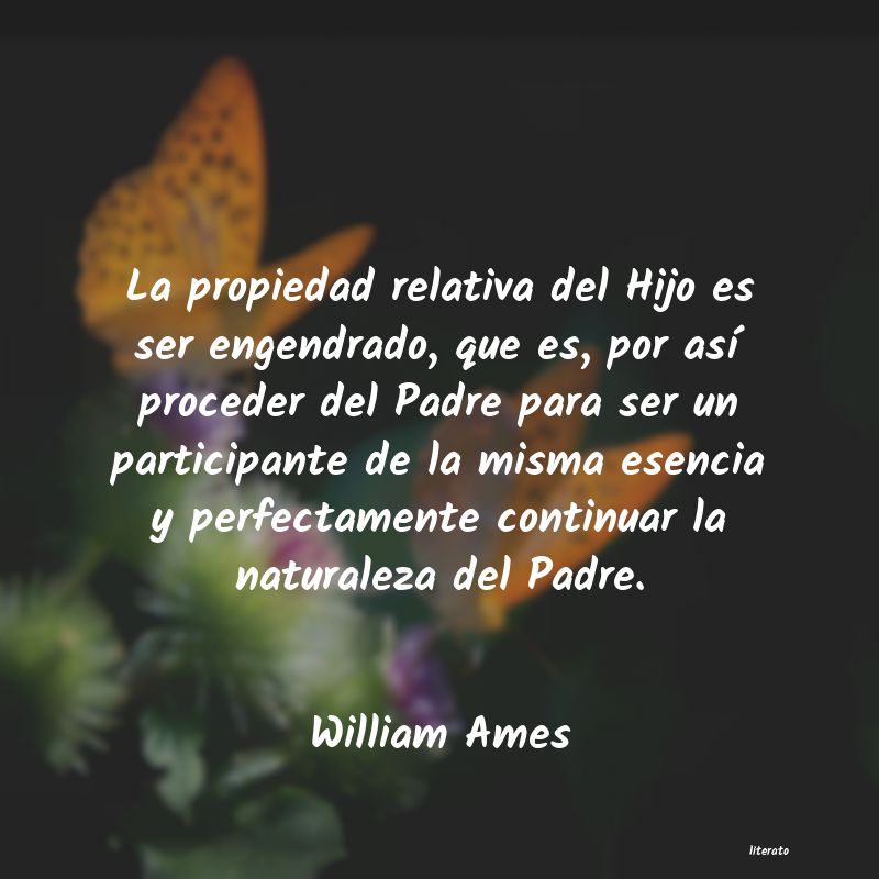 Frases de William Ames