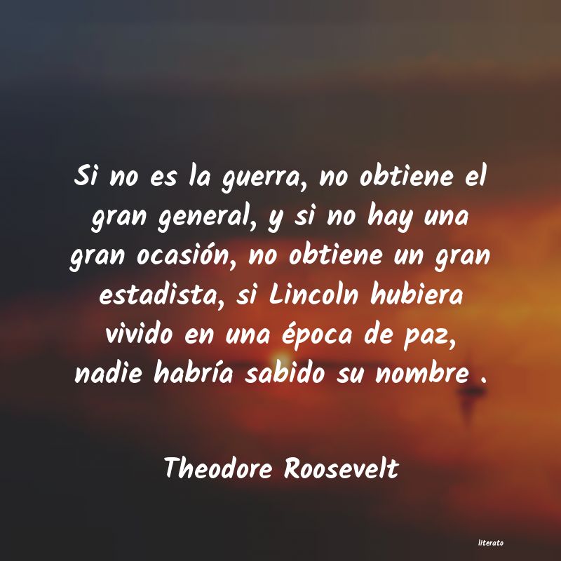 frases de Theodore Roosevelt