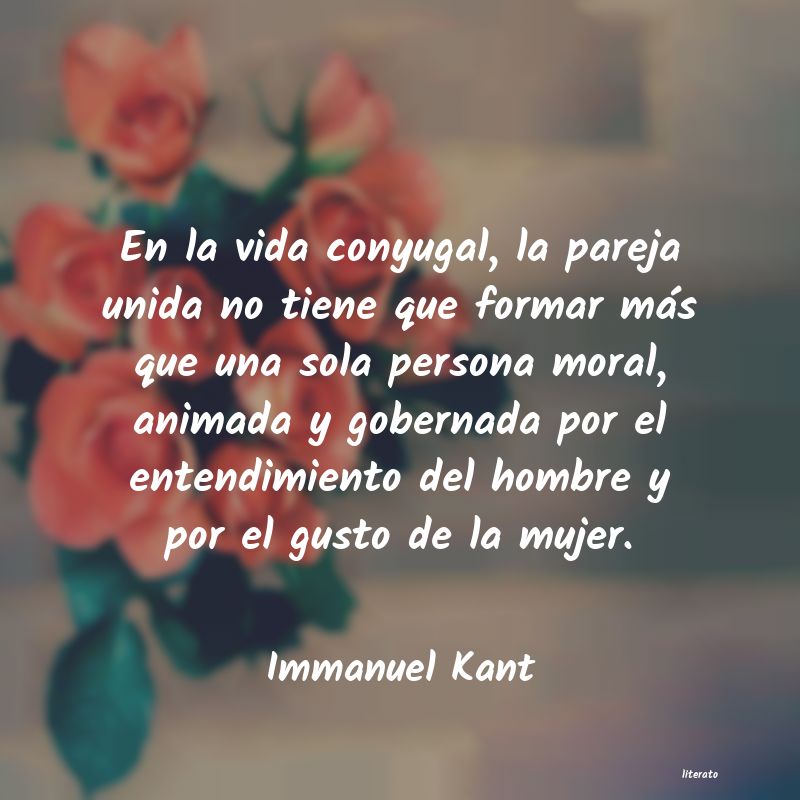 Immanuel Kant: En la vida conyugal, la pareja
