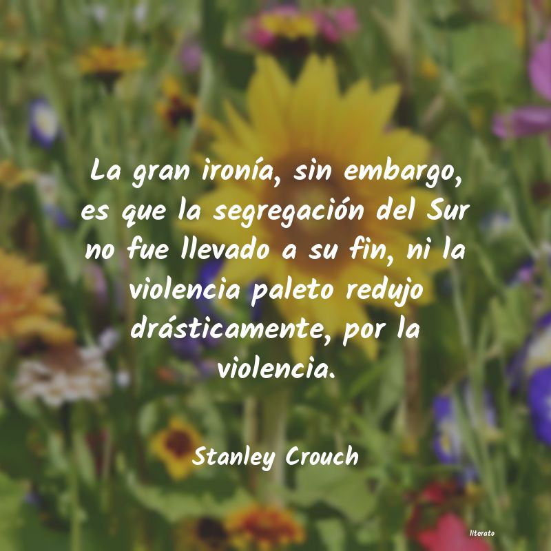 Frases de Stanley Crouch