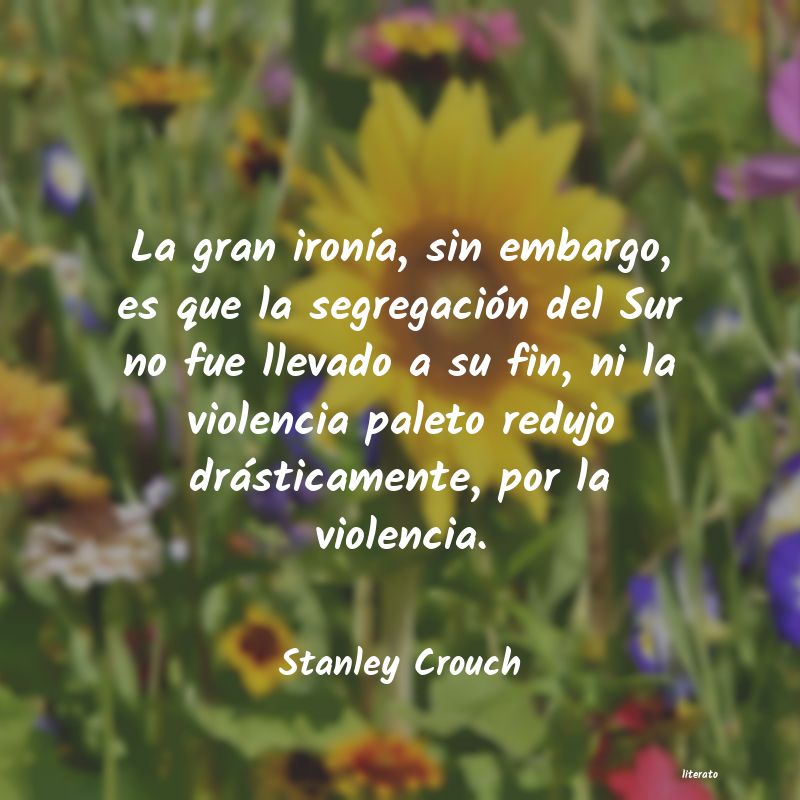 frases de Stanley Crouch