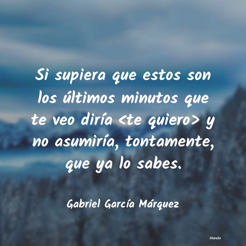 frases de Gabriel GarcÃ­a MÃ¡rquez