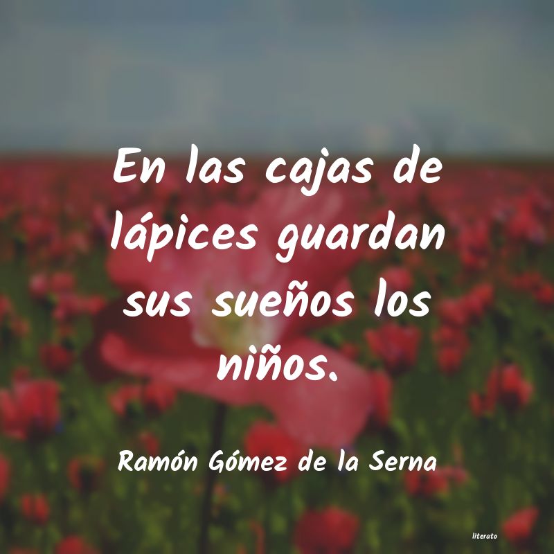 frases de Ramón Gómez de la Serna