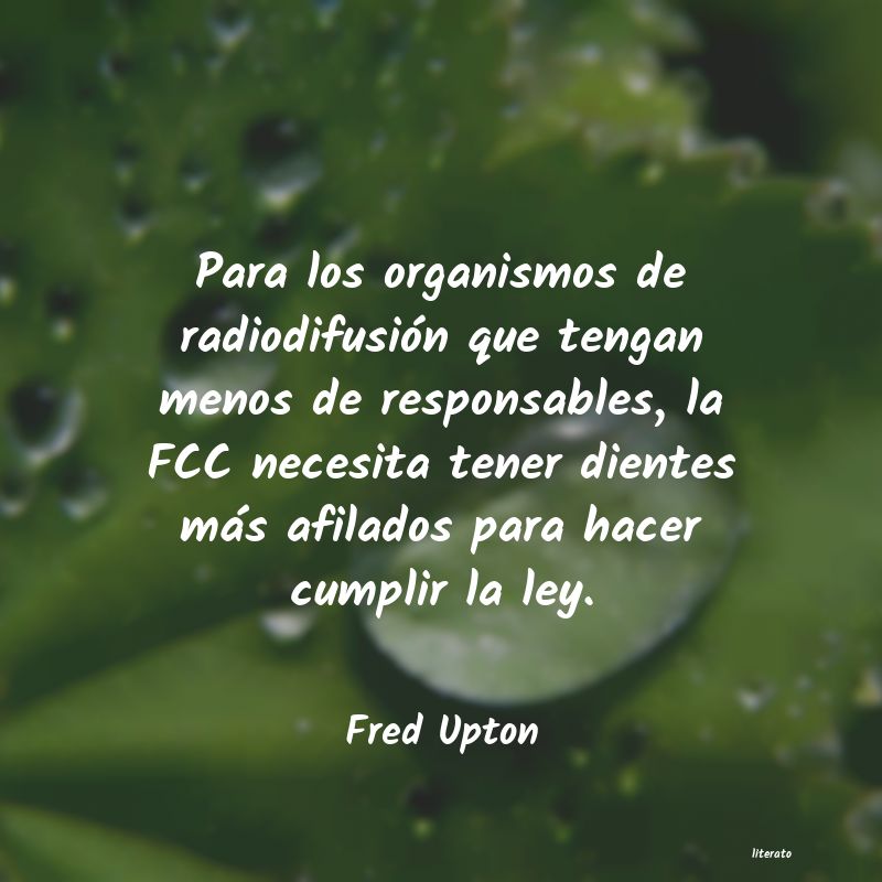 Frases de Fred Upton