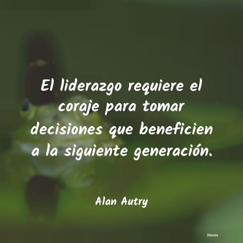 Frases de Alan Autry