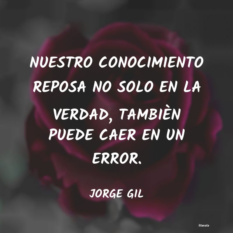 Frases de JORGE GIL