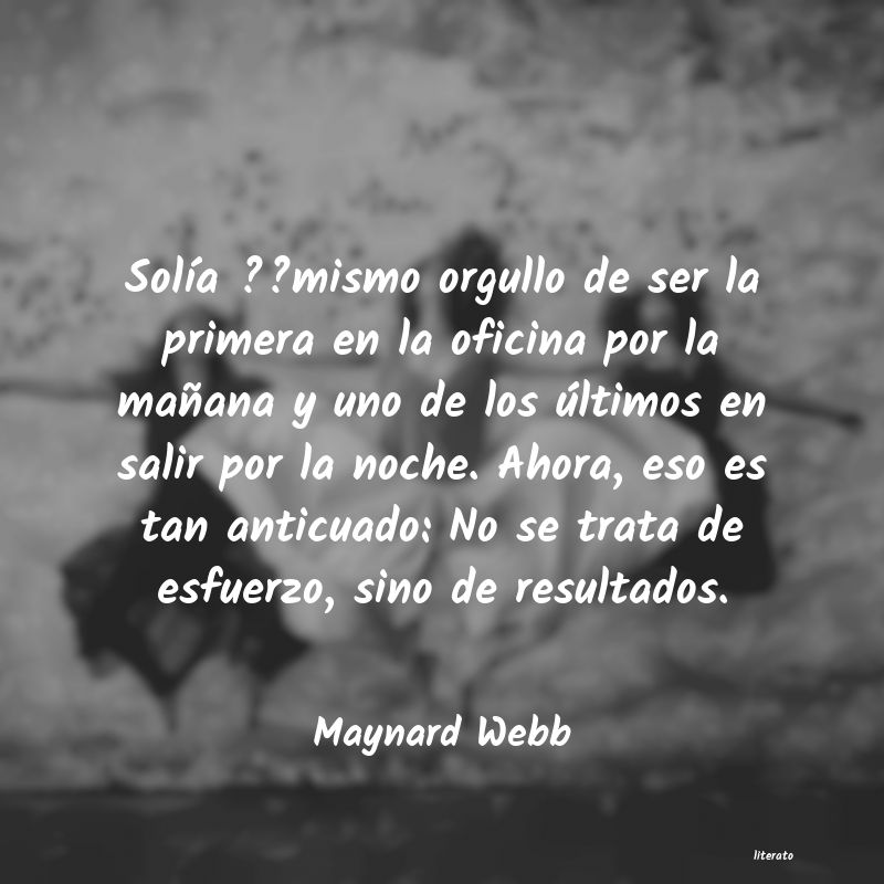 Frases de Maynard Webb