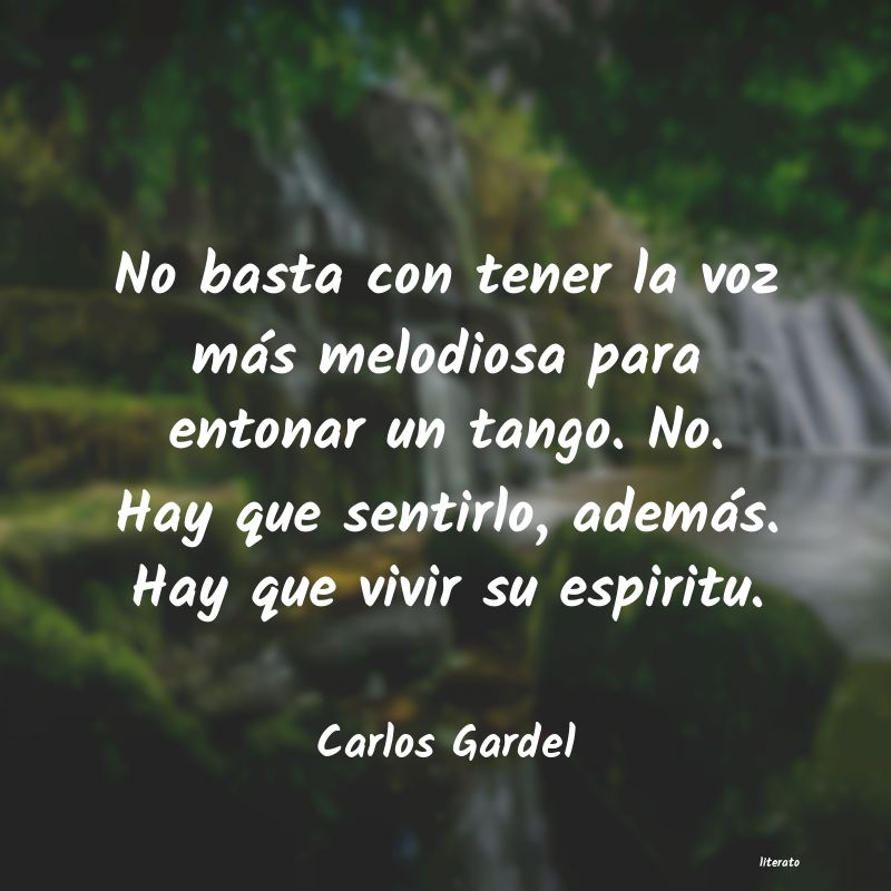 frases de Carlos Gardel