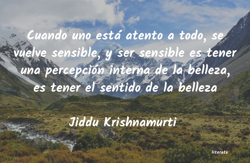 Frases de Jiddu Krishnamurti