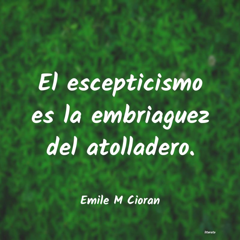 frases de Emile M Cioran