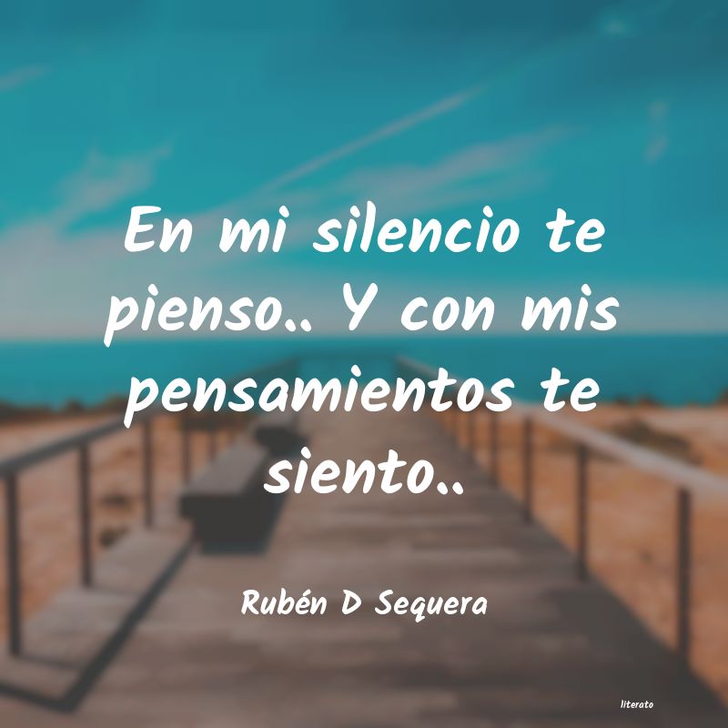 Frases de Rubén D Sequera