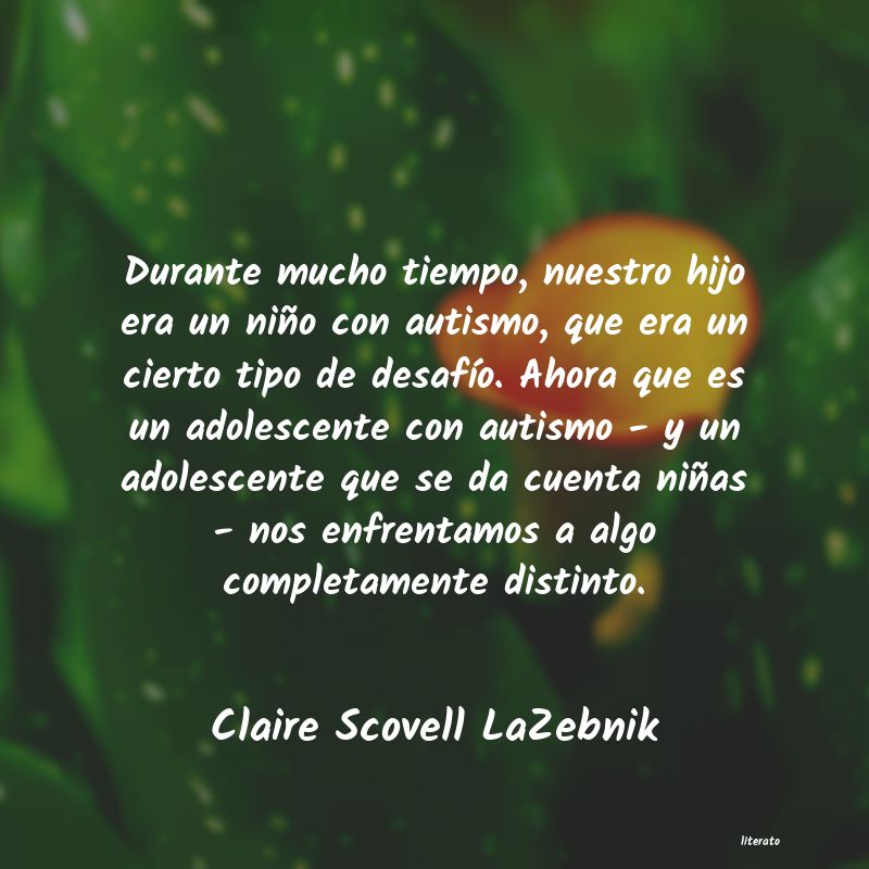 Frases de Claire Scovell LaZebnik