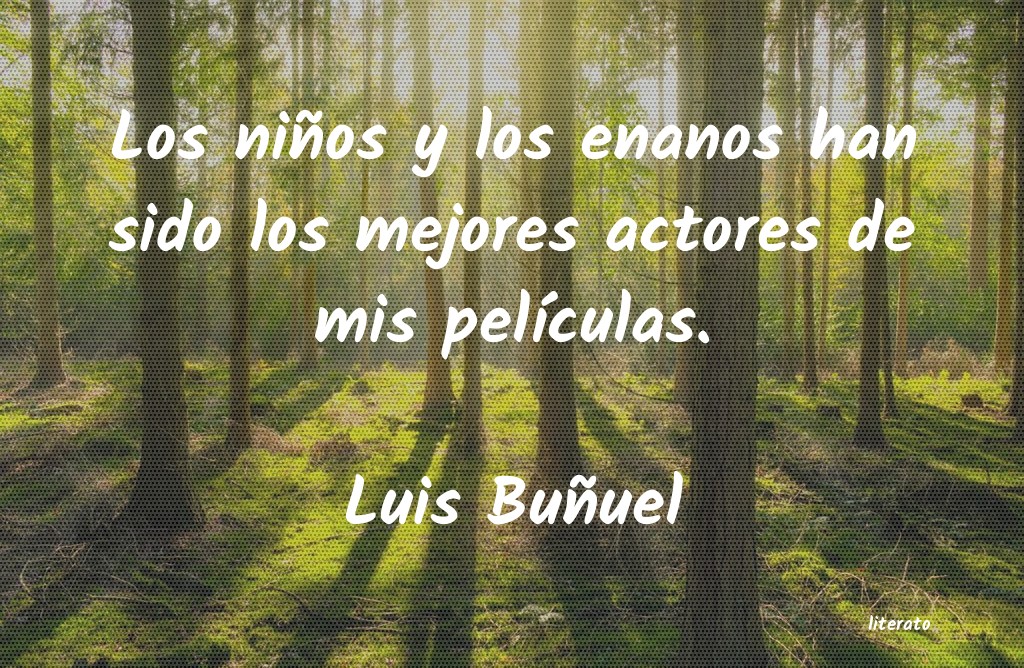 Frases de Luis Buñuel
