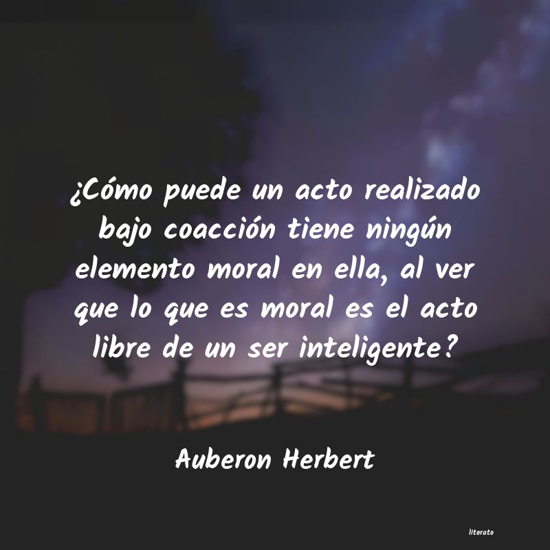 frases de Auberon Herbert