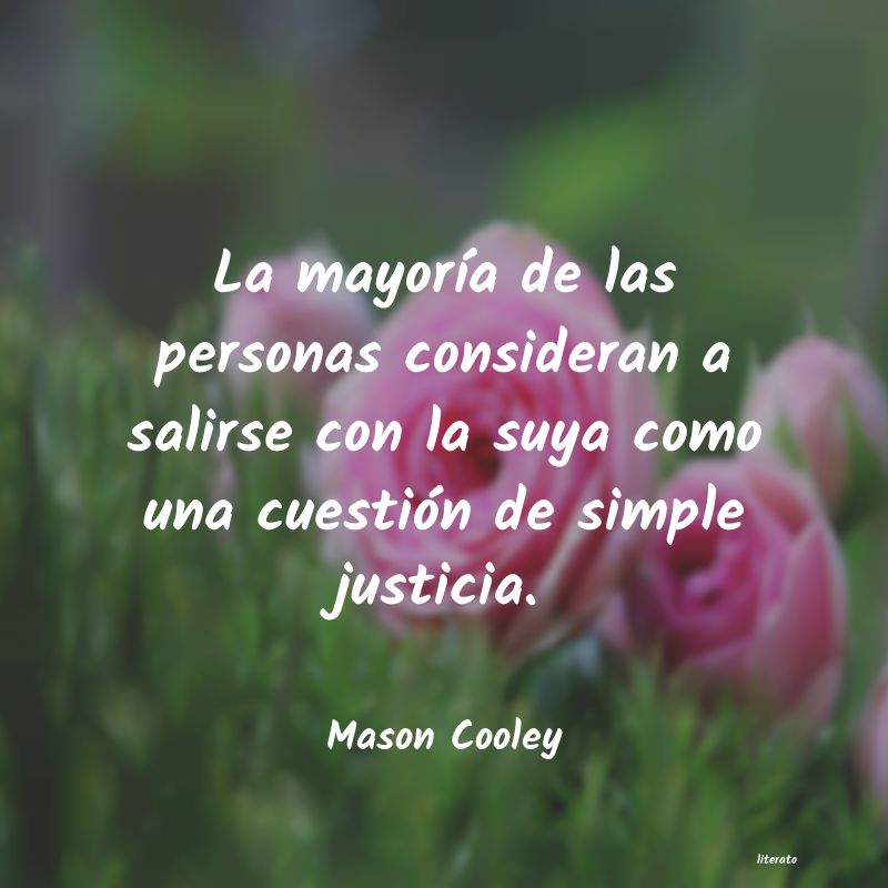 Frases de Mason Cooley