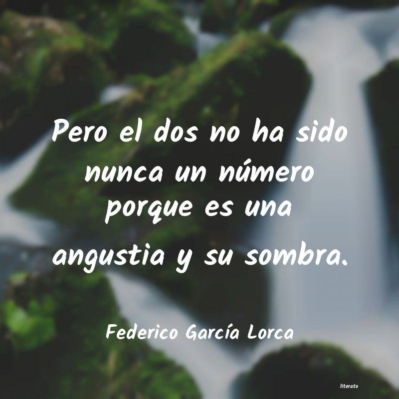 Frases de Federico García Lorca