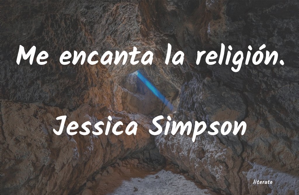 frases de Jessica Simpson