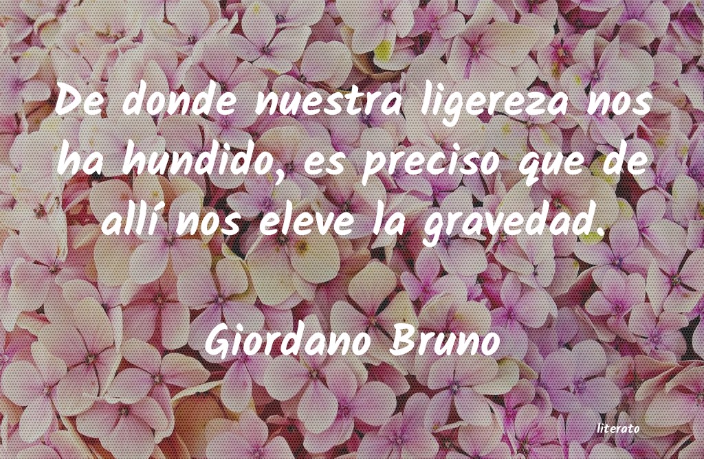 Frases de Giordano Bruno