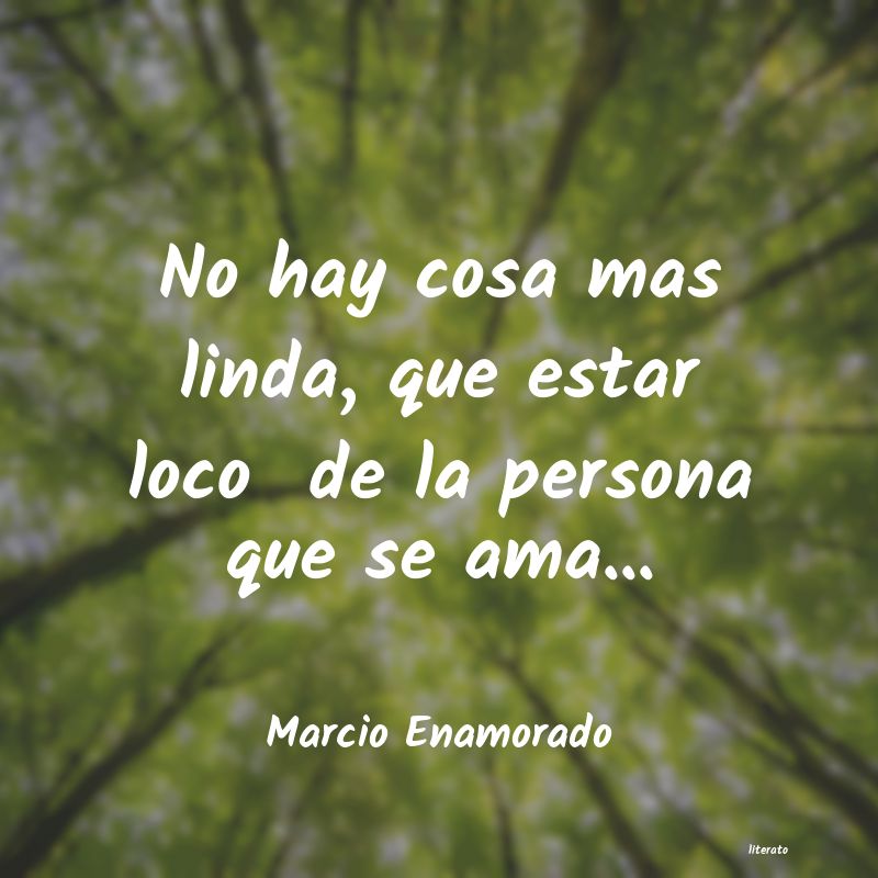 frases de Marcio Enamorado