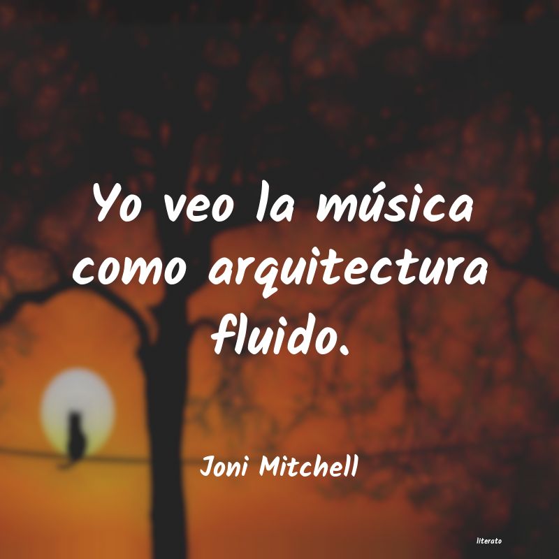 Frases de Joni Mitchell