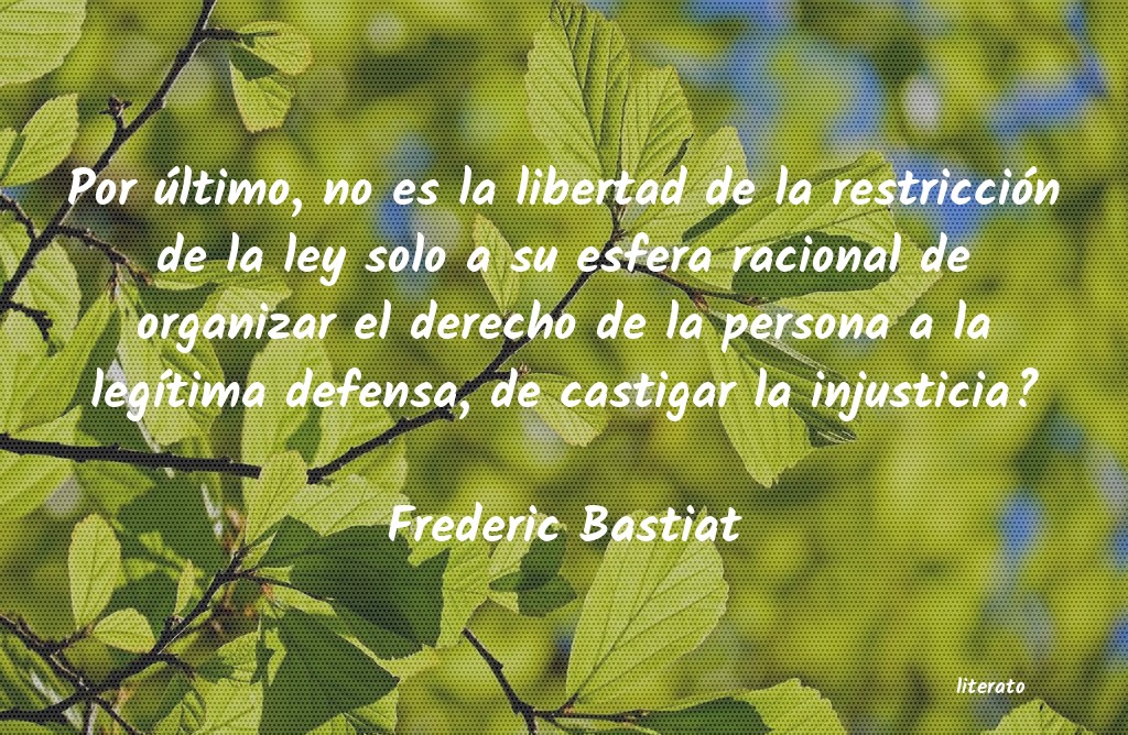 Frases de Frédéric Bastiat - literato