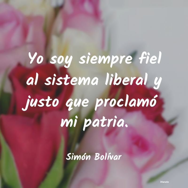 Frases de Simón Bolívar