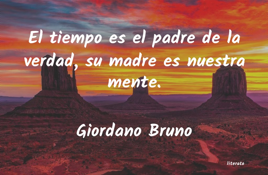 Frases de Giordano Bruno