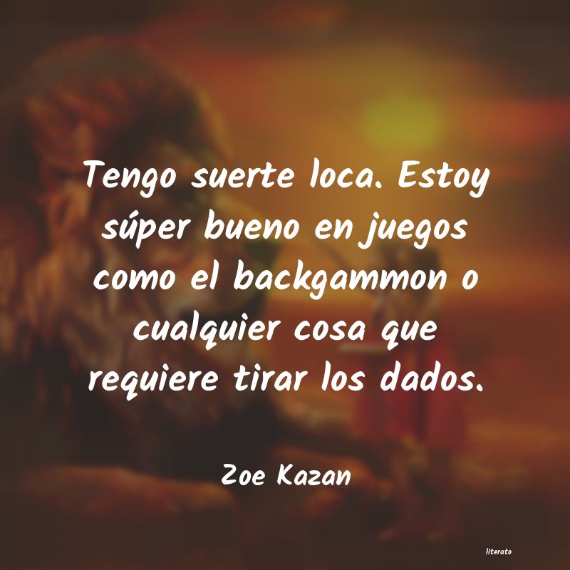 Frases de Zoe Kazan