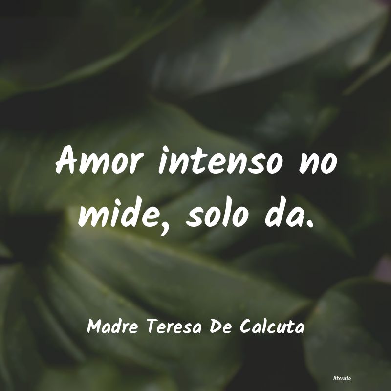 Frases de Madre Teresa De Calcuta