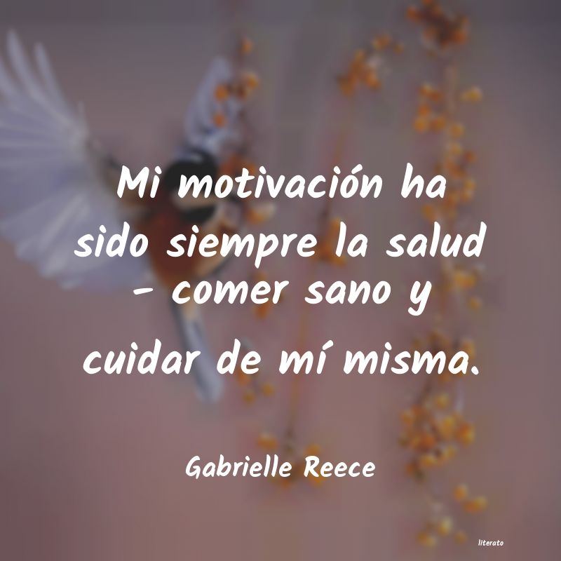 Frases de Gabrielle Reece